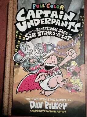 CAPTAIN UNDERPANTS Twelfth Epic Novel FULL COLOR HARDCOVER by DAV PILKEY